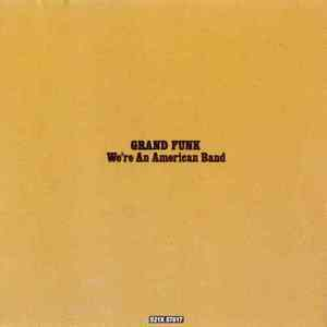 We're An American Band (s21x 57817 Tcp008cd)