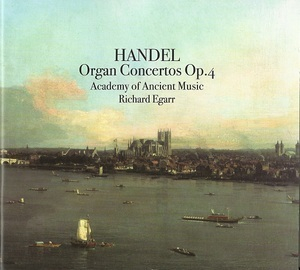 Organ Concertos, Op. 4 (Richard Egarr)