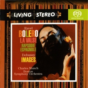 Bolero • La Valse • Rapsodie Espagnole • Images (Boston Symphony Orchestra)