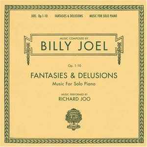 Fantasies & Delusions - Music For Solo Piano