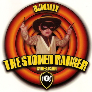 The Stoned Ranger Rydes Again