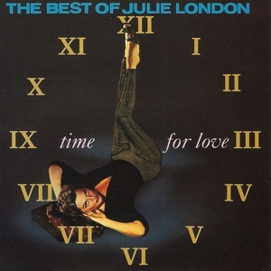 Time For Love - The Best Of Julie London