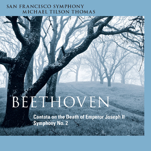 Cantata On The Death Of Emperor Joseph II; Symphony No. 2 (Michael Tilson Thomas)