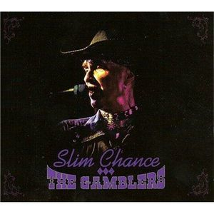 Slim Chance And The Gamblers