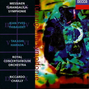 Turangalila (Jean-Yves Thibaudet, Takashi Harada, Royal Concertgebouw Orchestra, Riccardo Chailly)