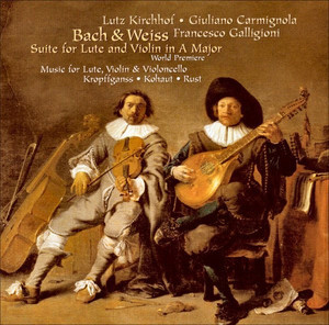 Bach & Weiss: Suite For Lute And Violin In A Major