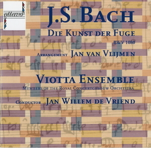 Bach - Die Kunst Der Fuge, Bwv 1080 Arr. Jan Van Vlijmen