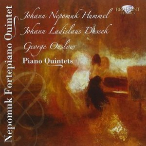 Hummel, Dussek And Onslow - Piano Quintest