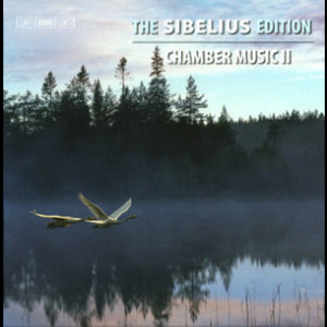 The Sibelius Edition: Part 9 - Chamber Music II