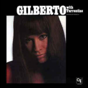 Astrud Gilberto With Stanley Turrentine