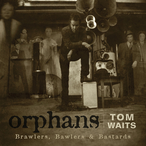 Orphans LP 1-2: Brawlers