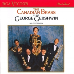 Strike Up The Band: The Candian Brass Plays George Gershwin