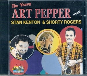 The Young Art Pepper With Stan Kenton & Shorty Rogers