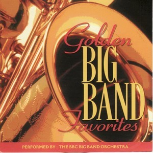 Golden Big Band Favorites