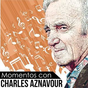 Momentos Con Charles Aznavour