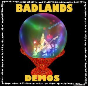 Badlands Demos 1987-1991