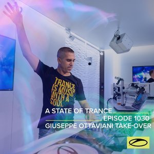 Asot 1030 - A State Of Trance Episode 1030 Giusep