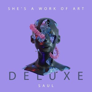 She's A Work Of Art (Deluxe Edition)