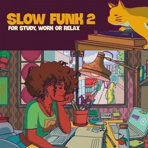 Slow Funk 2