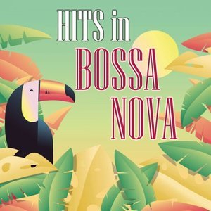 Hits in Bossa Nova, Vol. 1
