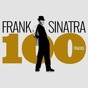 Frank Sinatra in 100 Tracks (By Jazz & Blues Experience)