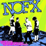 NOFX - 45 Or 46 Songs That Weren't Good Enough To Go On Our Other Records (2CD) '2002