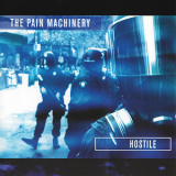 The Pain Machinery - Hostile '2005