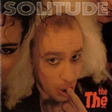 The The - Solitude '1993