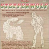 Steppenwolf - Early Steppenwolf '1969