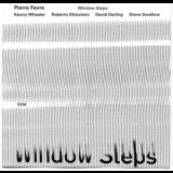Pierre Favre - Window Steps '1996