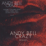 Andy Bell - Crazy (Remixes) '2005