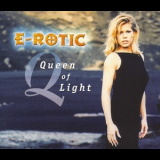 E-Rotic - Queen Of Light '2000