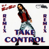 Dj Bobo - Take Control (Remix) '1993