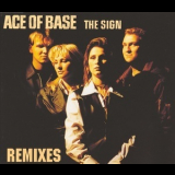 Ace Of Base - The Sign (Remixes) '1993