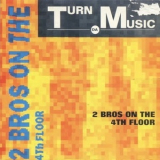 2 Brothers On The 4th Floor - Turn Da Music Up '1991
