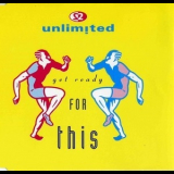 2 Unlimited - Get Ready For This '1991
