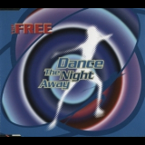 The Free - Dance The Night Away '1995