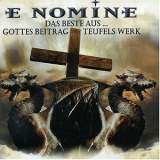 E Nomine - Das Beste Aus... Gottes Beitrag Teufel Werk '2004