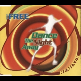 The Free - Dance The Night Away (Remixes) '1995