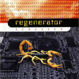 Regenerator - Debugged '1999