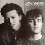 Tears For Fears - Songs From The Big Chair (Deluxe Edition 2CD) '1985