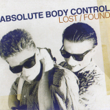 Absolute Body Control - Lost / Found '2005