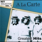 A La Carte - Greatest Hits - Hit Collection Vol.1 '2004
