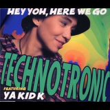 Technotronic - Hey Yoh, Here We Go '1993