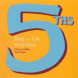 Philip Glass - Bang on a Can '2004