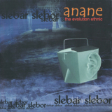 Anane - The Evolution Ethnic '2005