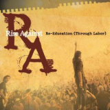 Rise Against - Re-Education (Through Labor) '2008