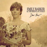 Emily Barker & The Red Clay Halo - Dear River '2013