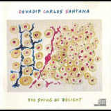 Carlos Santana - The Swing Of Delight '1980