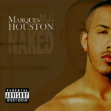 Marques Houston - Naked '2005